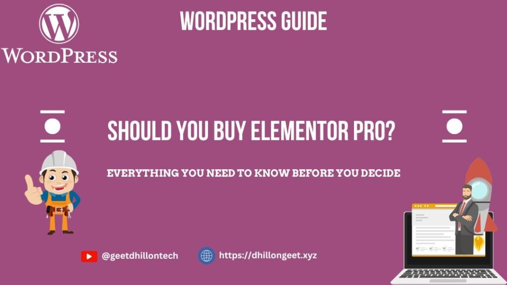 Read more about the article Should You Buy Elementor Pro? Everything You Need to Know Before You Decide